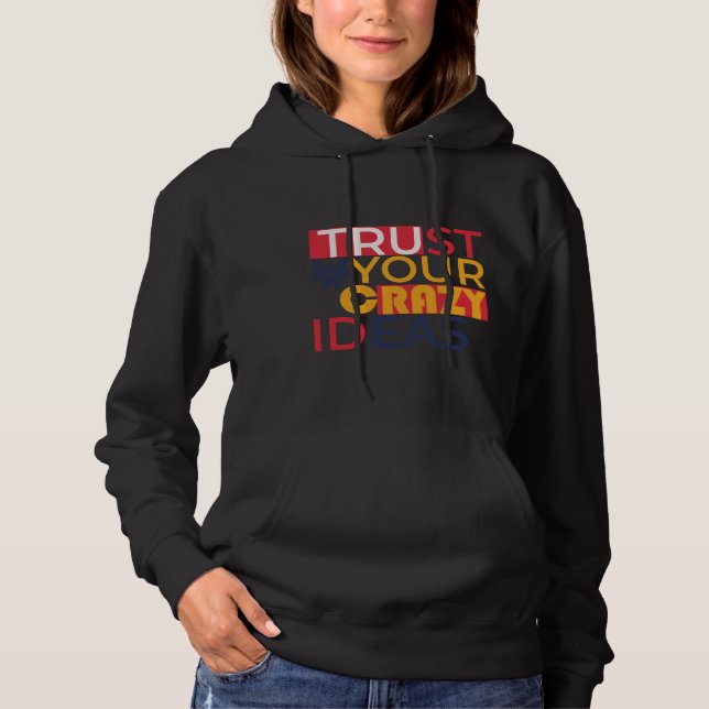 Camiseta Confie em suas ideias malucas (Frente)