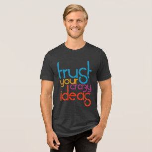 Camiseta Confie em suas ideias malucas - Retro Vibes Tee