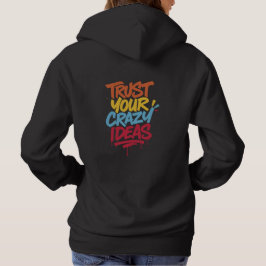 Camiseta Confie em Suas Ideias Malucas – Tipografia Motivac