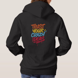 Camiseta Confie em Suas Ideias Malucas – Tipografia Motivac