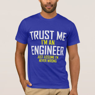 Camiseta Confie-me - eu sou um engenheiro
