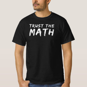 Camiseta Confie na Matemática Engraçado Professor de Mate