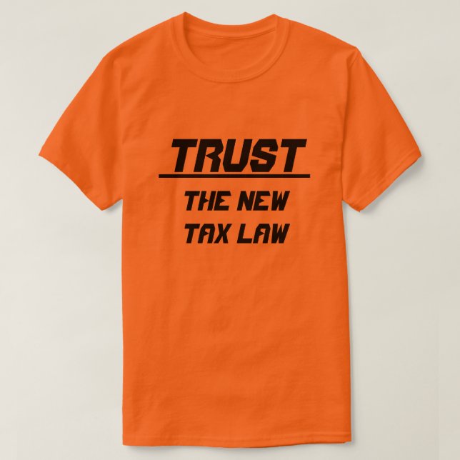 Camiseta Confie na nova lei fiscal, laranja (Frente do Design)