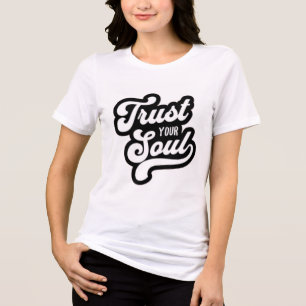 Camiseta Confie na sua alma Inspiracional Tipografia T-Shir