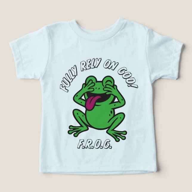 Camiseta Confie plenamente em Deus, F.R.O.G. Toddler (Design frontal)