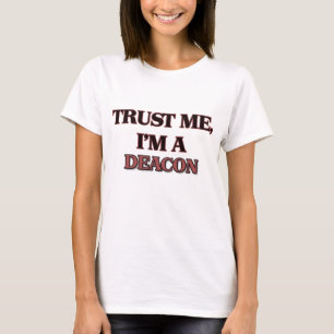 Camiseta Confie que eu mim é UM DIÁCONO