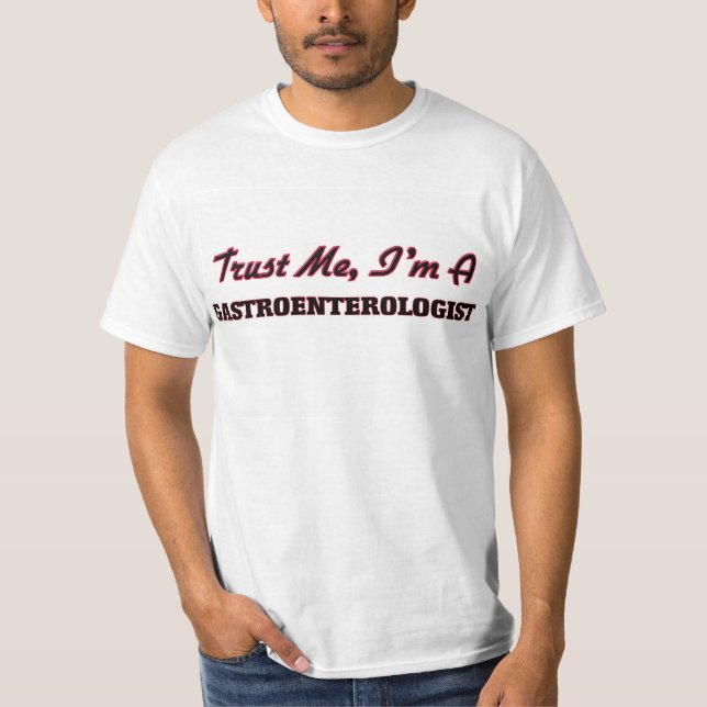 Camiseta Confie que eu mim é um gastroenterologista (Frente)
