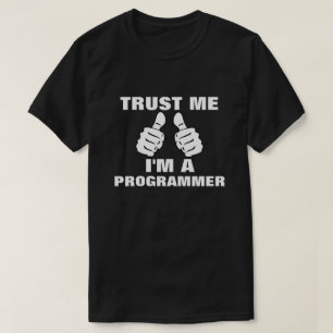 Camiseta Confie que eu mim é um programador