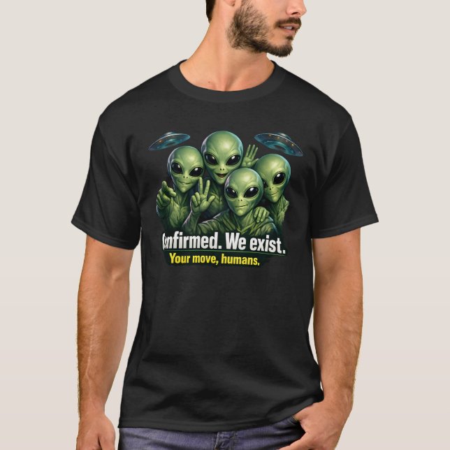 Camiseta Confirmado. Nós Existimos — Equipe de Divulgação A (Frente)