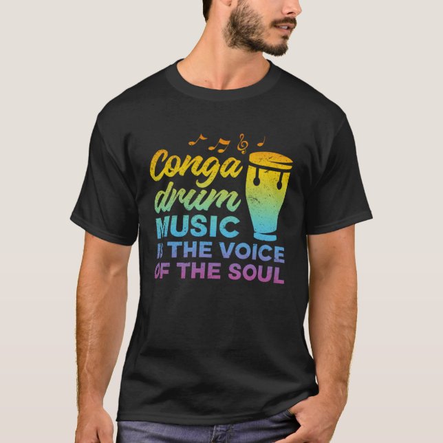 Camiseta Conga Drum Music É A Voz Da Soul Conga D (Frente)