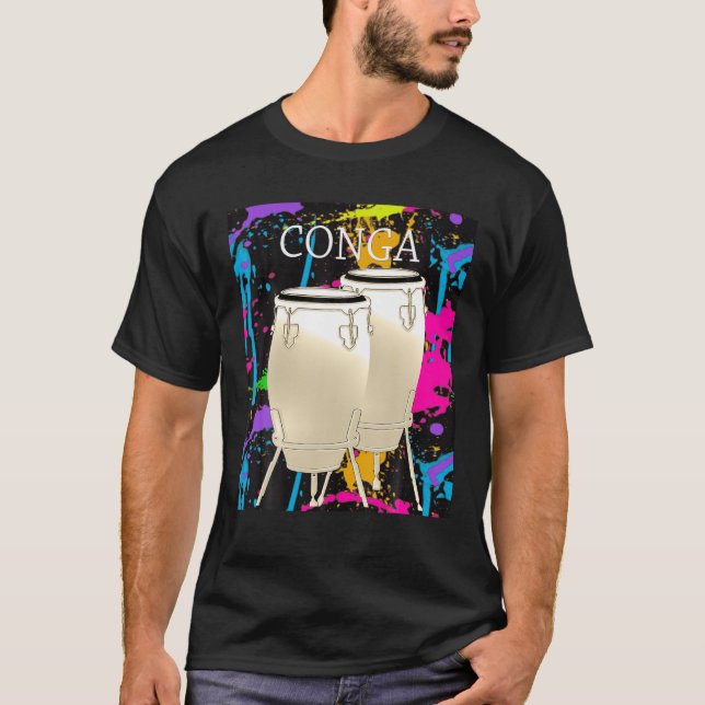 Camiseta Conga Player Conga Drum Musical T Shir (Frente)