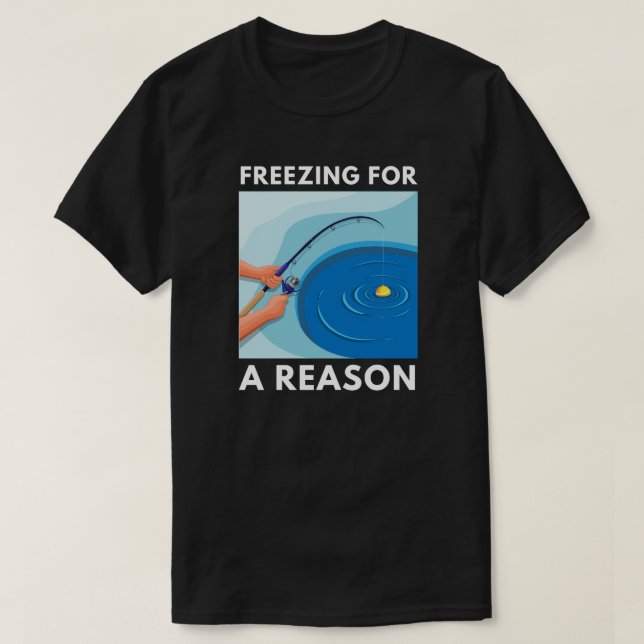 Camiseta Congelando por um motivo | Pesca Do Gelo (Frente do Design)