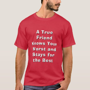 Camiseta Conhece Seu Pior Fica Pelo Melhor