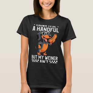 Camiseta Conhecido por Ser Difícil, Mas Weiner Não é Engraç