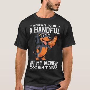 Camiseta Conhecido por Ser Difícil, Mas Weiner Não é Engraç