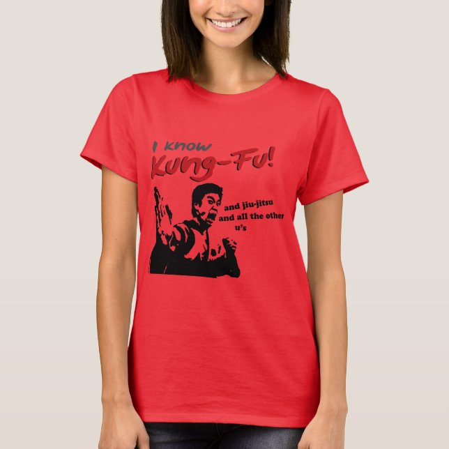 Camiseta Conheço Kung Fu, jiu-jitsu e todos os outros. (Frente)
