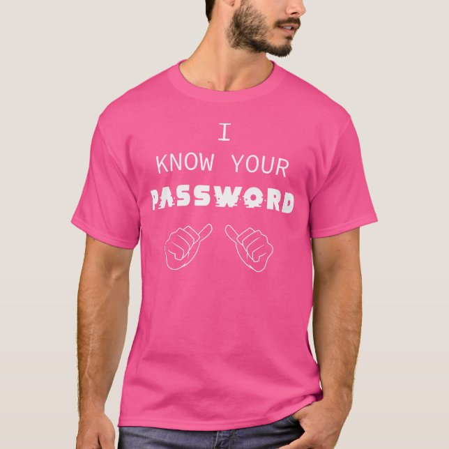 Camiseta Conheço Sua Senha Que Hacker A Internet Do Program (Frente)