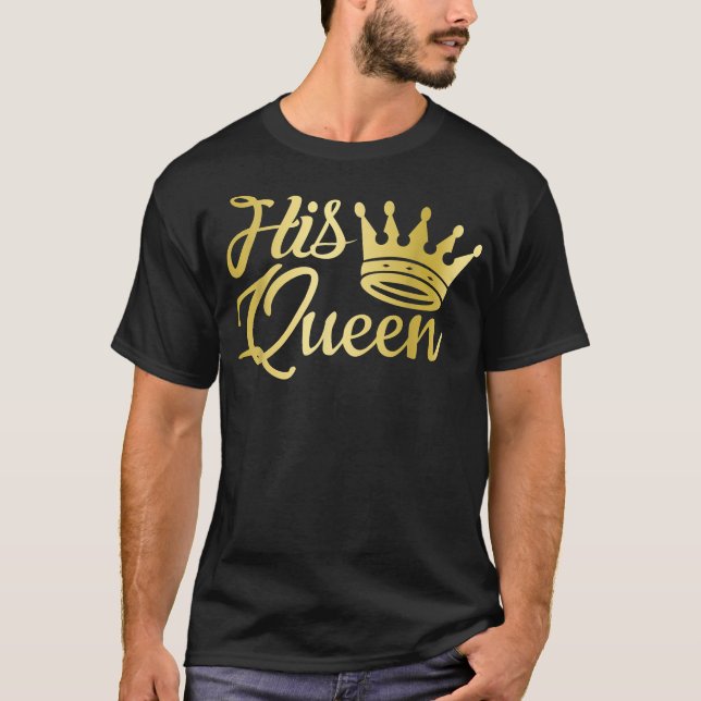 Camiseta Conjuntos Combinando Roupas Lindo Casal Sua Rainha (Frente)