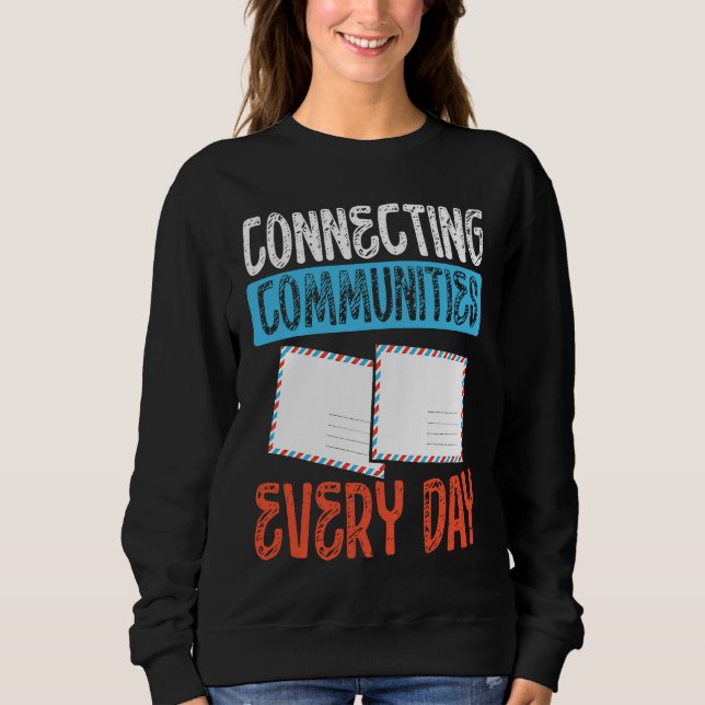 Camiseta Connecting Communities Every Day Postal Worker (Frente)