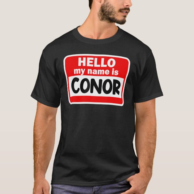 Camiseta Conor Hello Meu Nome É Nome De Tshirt Personalizad (Frente)