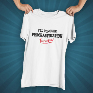Camiseta Conquistarei a procrastinação amanhã