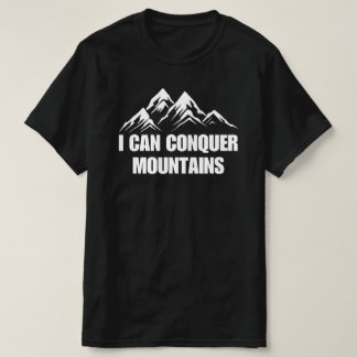 Camiseta Conquisto Montanhas, uma citação inspiradora