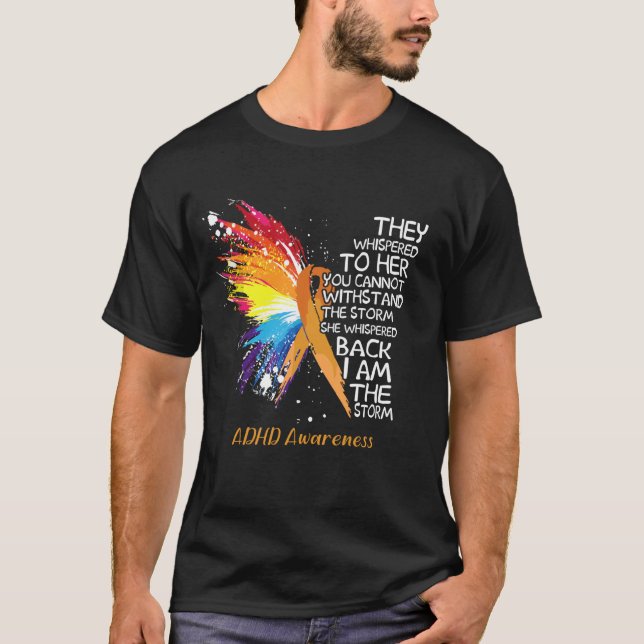Camiseta Consciência ADHD Ela sussurrou de volta eu sou a T (Frente)