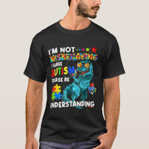 Camiseta Consciência Autista Não estou me comportando mal,
