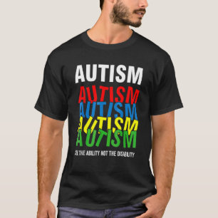 Camiseta Consciência Autista Veja A Habilidade Não A Defici