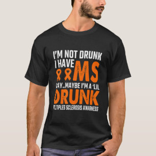Camiseta Consciência da Esclerose Múltipla, Não Estou Bêbad
