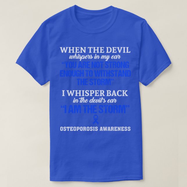 Camiseta Consciência Da Osteoporose Eu Sou A Tempestade Nes (Frente do Design)