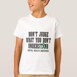 Camiseta Consciência da saúde Não julgue o que você não ent