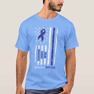 Camiseta Consciência do cancro do cólon porque importa