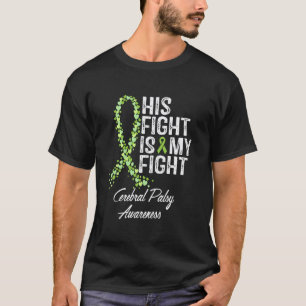 Camiseta Conscientização da Paralisia Cerebral A Luta Dele