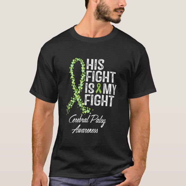 Camiseta Conscientização da Paralisia Cerebral A Luta Dele  (Frente)