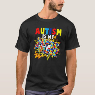 Camiseta Conscientização do Autismo Autismo É Meu Super Po