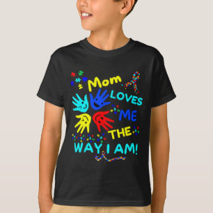 Camiseta Conscientização do Autismo Mãe Me Ama Do Jeito Que