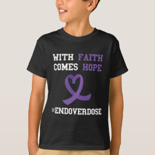 Camiseta Conscientização sobre overdose com fé traz esperan