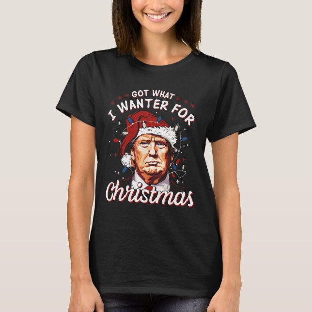 Camiseta Consegui O Que Eu Queria Para A Trump De Natal 202 (Frente)