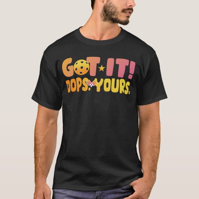 Camiseta Consegui Oops Seu Para Mulheres _ Homens Picklebal (Frente)