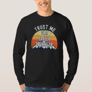 Camiseta Conselheiro De Carreira Confie Em Mim Como Conselh
