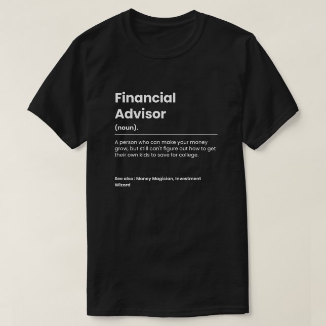 Camiseta Conselheiro financeiro engraçado (Frente do Design)