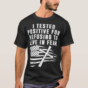 Camiseta Conservador Eu Testei Positivo Por Recusar A Liv