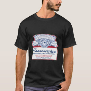 Camiseta Conservador Nunca Desculpem Por Estar Certo