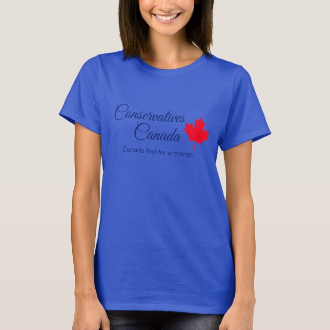 Camiseta Conservadores Canadá. Canadá primeiro para uma mud (Frente)
