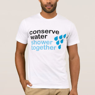 Camiseta Conserve a água, chá junto