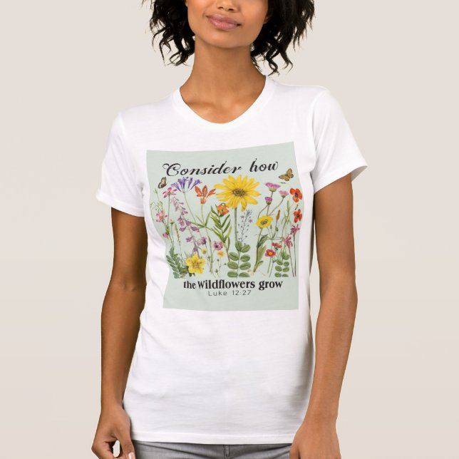 Camiseta Considere como as flores silvestres crescem - Luca (Frente)