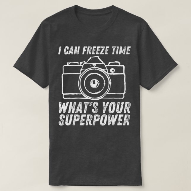 Camiseta Consigo Congelar A Câmera Fotográfica De Superpotê (Frente do Design)