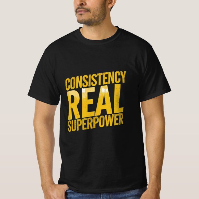 Camiseta Consistência É o Verdadeiro Superpoder — Disciplin (Frente)