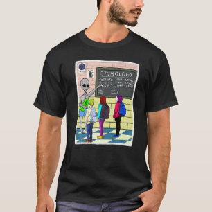 Camiseta Conspiração Sobre Aliens Etilmologia Histo Linguís